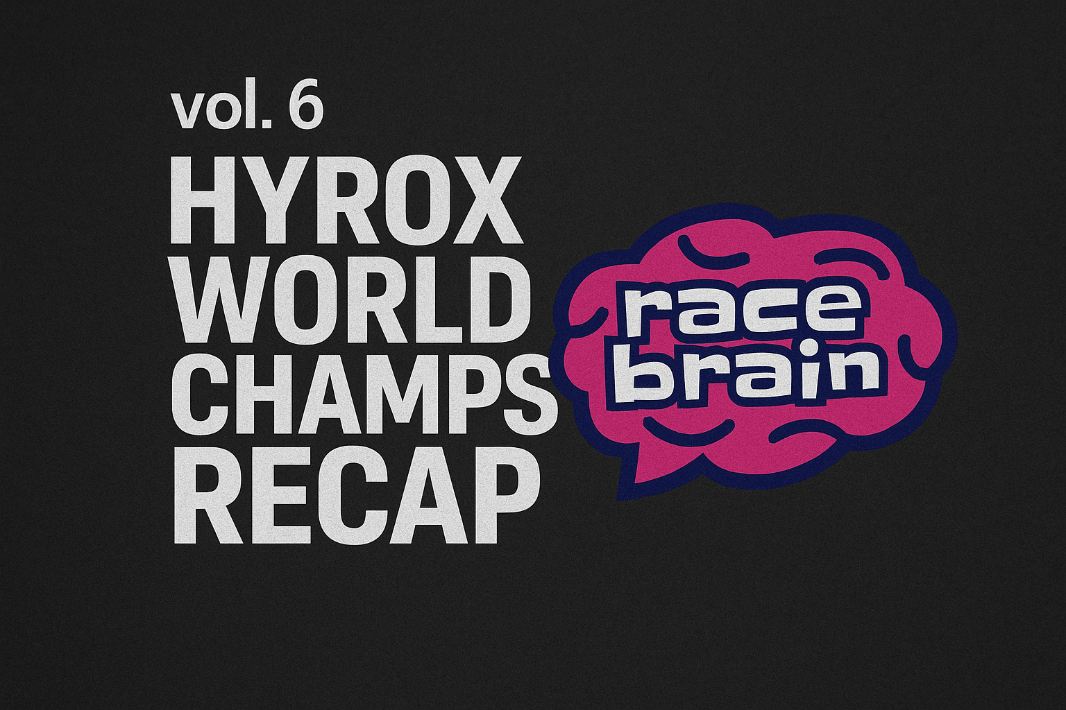 The Race Brain Drop vol. 6