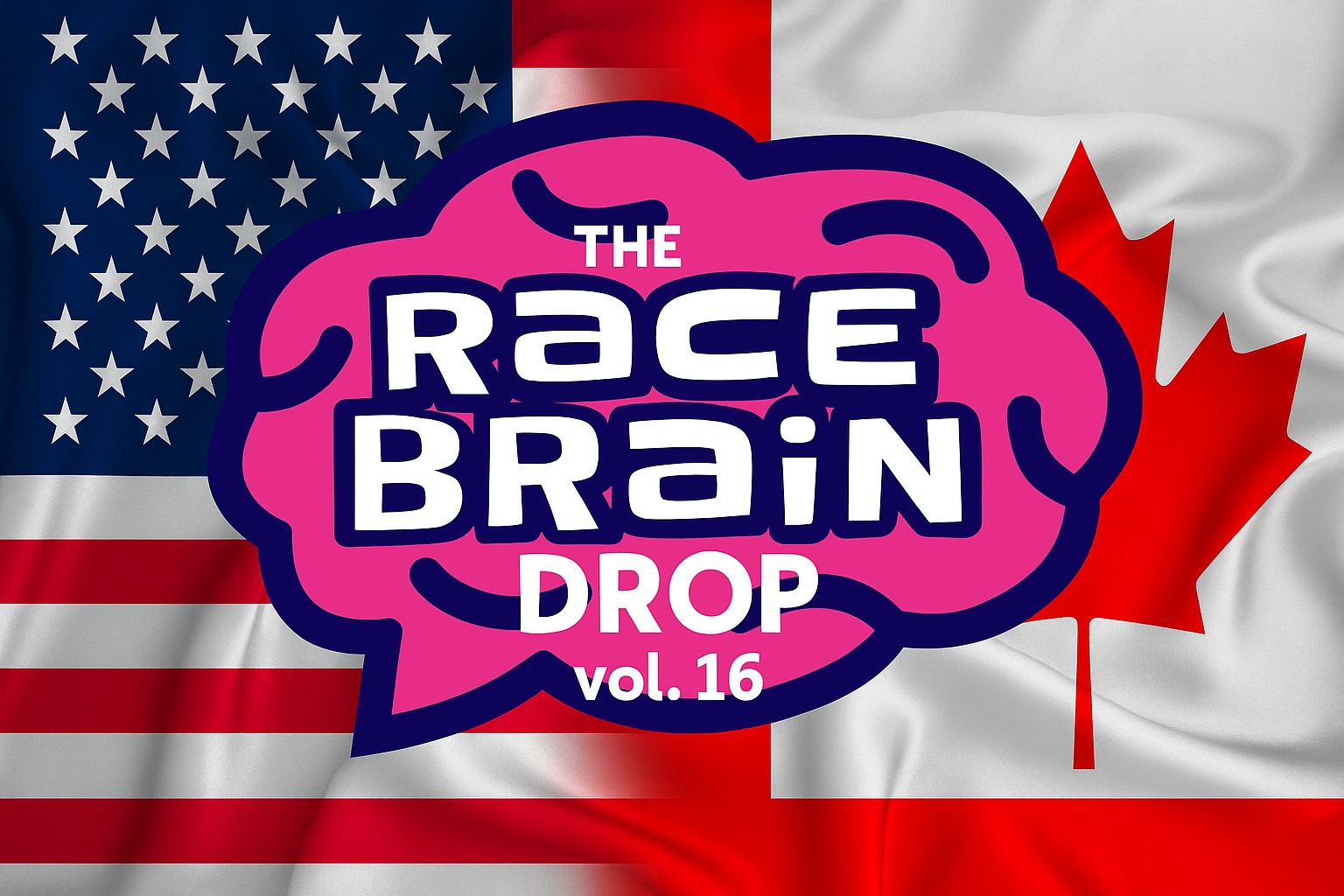 The Race Brain Drop vol. 16